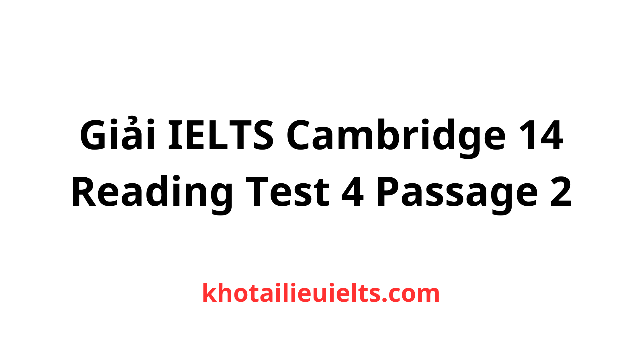 cambridge 14 reading test 4 passage 2