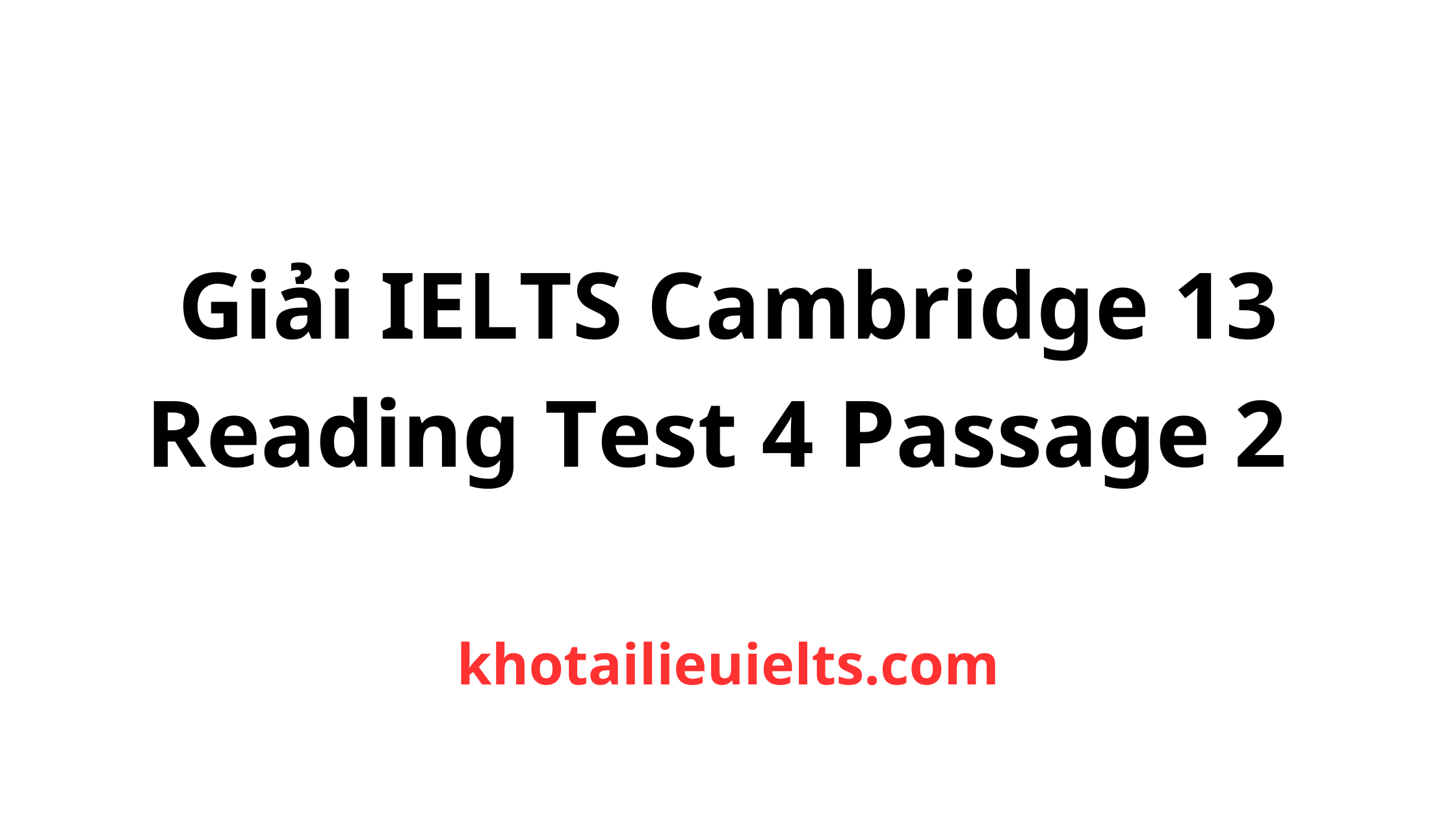 cambridge 13 reading test 4 passage 2